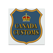 Load image into Gallery viewer, Vintage Canada Customs Douanes 12'' x 12'' Metal Sign (Reproduction)