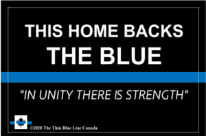 Thin Blue Line Canada 🇨🇦 12” x 18” lawn signs
