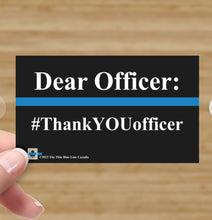Load image into Gallery viewer, We Need You / you ARE appreciated / Thank YOU officer Business Cards (Thin Blue Line Canada Edition)