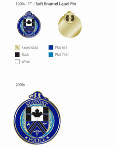 Support Police 1 “ Soft Enamel Lapel Pin