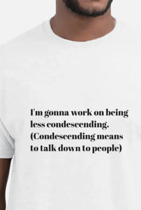 Condescending Definition Unisex T-Shirt