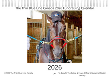 Load image into Gallery viewer, The 2026 Thin Blue Line Canada Fundraising Calendar (Wall Size and Desk Size) To Benefit The Police &amp; Peace Officers’ Memorial Ribbon Society