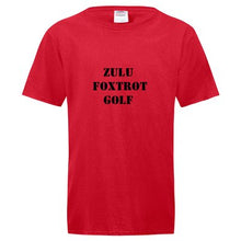 Load image into Gallery viewer, Zulu Foxtrot Golf (Zero F%$ks Given) T-Shirt