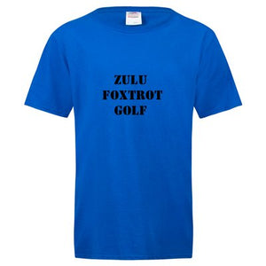 Zulu Foxtrot Golf (Zero F%$ks Given) T-Shirt