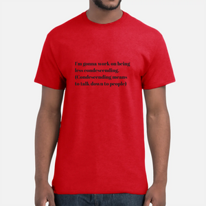 Condescending Definition Unisex T-Shirt