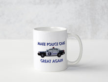 Load image into Gallery viewer, Make Police Cars Great Again 11 oz. Coffee Mug